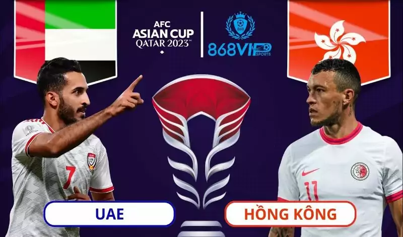 Nhận định soi kèo UAE vs Hong Kong lúc 21h10 ngày 14/1